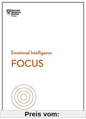 Focus (HBR Emotional Intelligence Series)